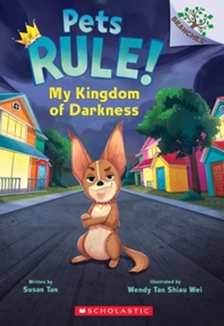 Pets rule! : My Kingdom of Darkness, Bully for You
