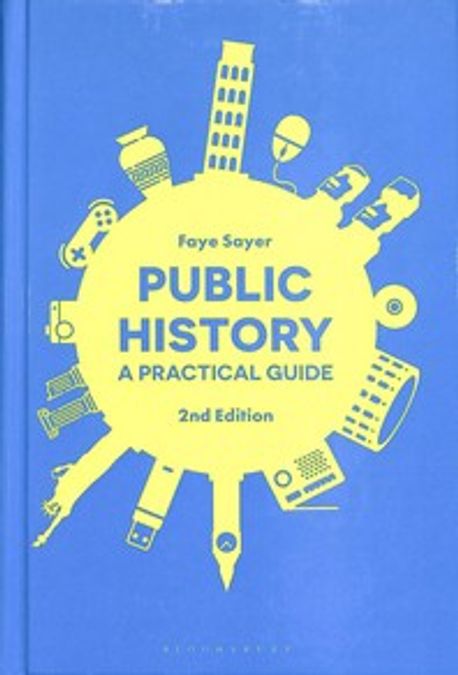 Public History: A Practical Guide (A Practical Guide)