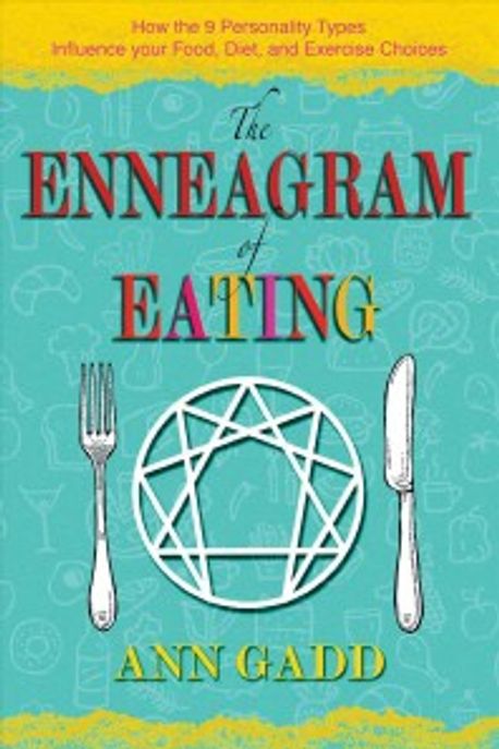 The Enneagram of Eating Paperback (How the 9 Personality Types Influence Your Food, Diet, and Exercise Choices)