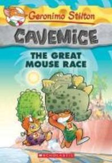 Geronimo Stilton Cavemice. 5, The great mouse race