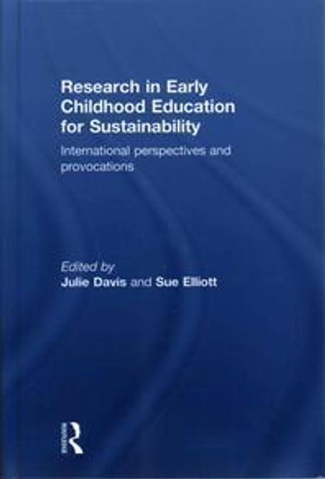 Research in early childhood education for sustainability : international perspectives and provocations