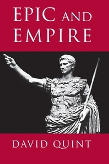 Epic & Empire:Politics & Generic Form form Virgil to Milton Paperback