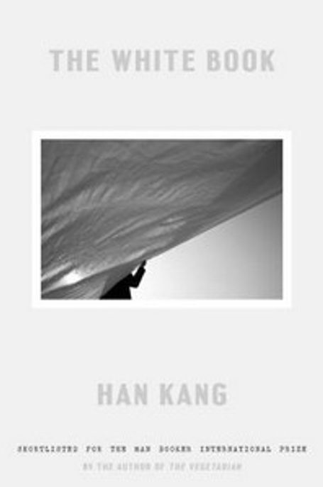 The White Book 한강 작가『흰』 영문판 (미국판) (2024 노벨문학상 수상작가 한강『흰』영문판)