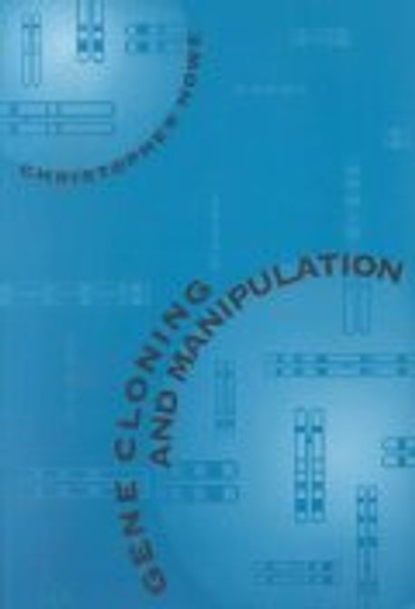 Gene Cloning and Manipulation
