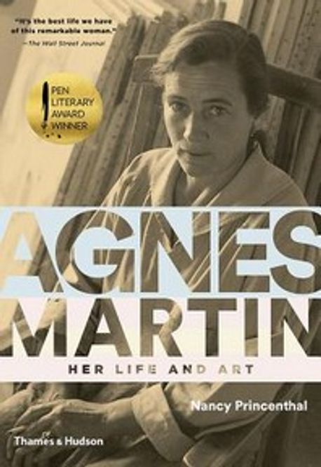 Agnes Martin: Her Life and Art (Her Life and Art)