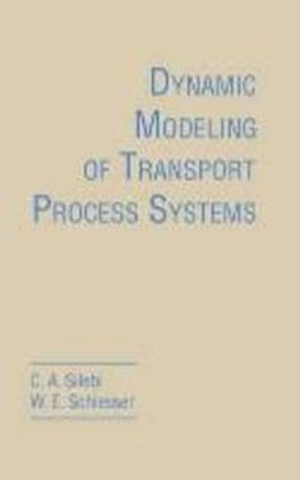 Dynamic Modeling of Transport Process Systems Paperback