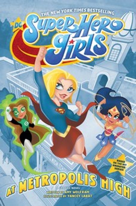 DC Super Hero Girls, At Metropolis High