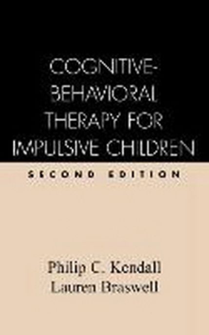Cognitive-Behavoiural Therapy for Impulsive Children,2/e Paperback