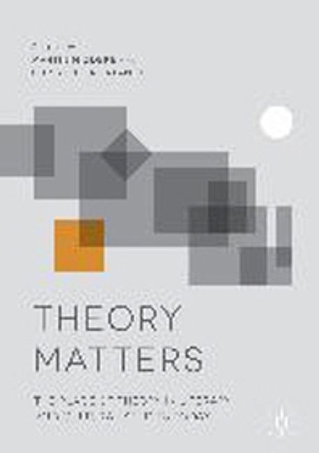 Theory matters : the place of theory in literary and cultural studies today