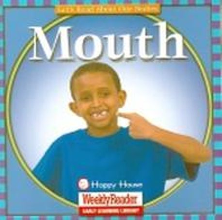 Mouth