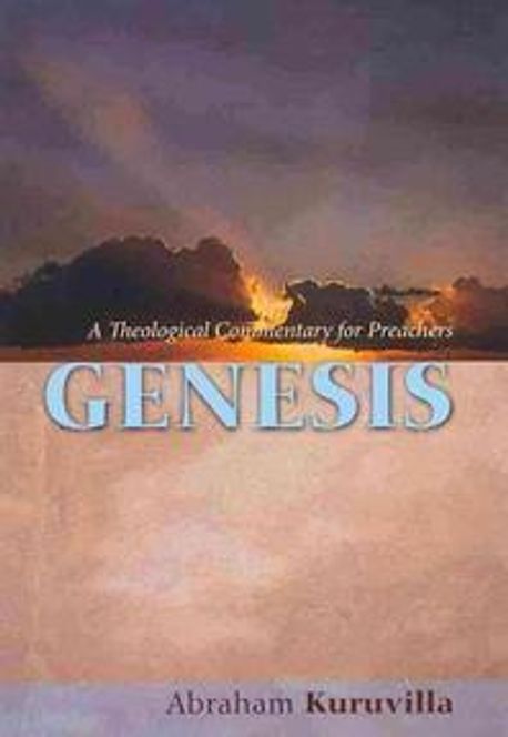 Genesis : a theological commentary for preachers