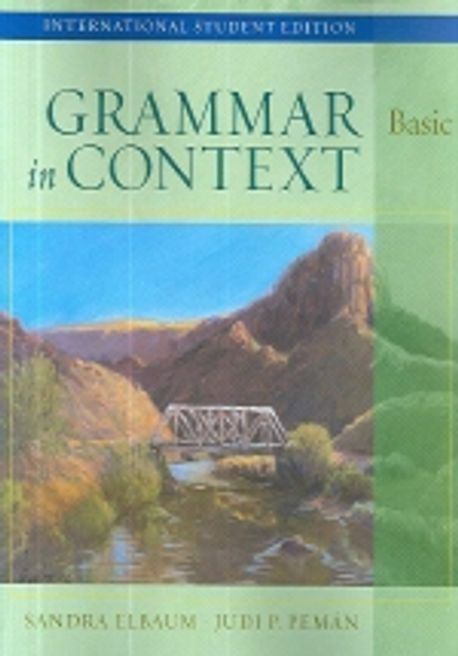 Grammar in context : basic / by Sandra N. Elbaum, Judi Peman