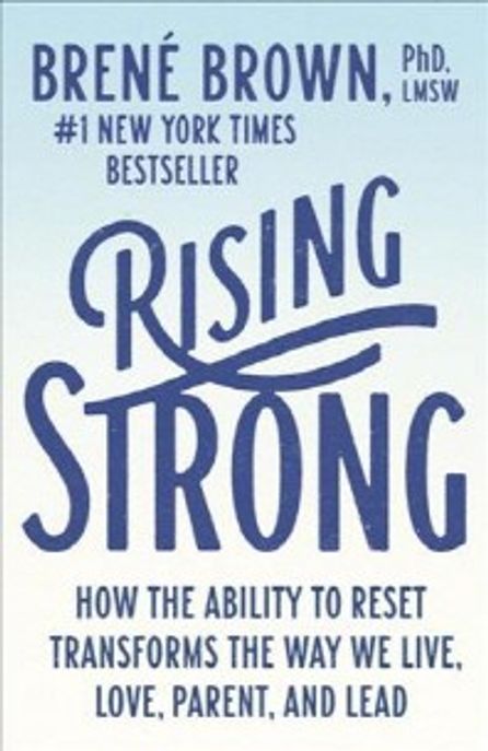 Rising Strong Paperback (The Reckoning. The Rumble. The Revolution.)