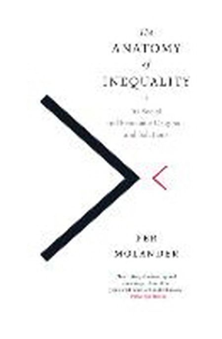 The Anatomy of Inequality 양장본 Hardcover (Its Social and Economic Origins- And Solutions)