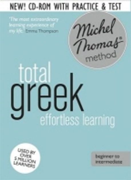 Total Greek (Learn Greek With the Michel Thomas Method)