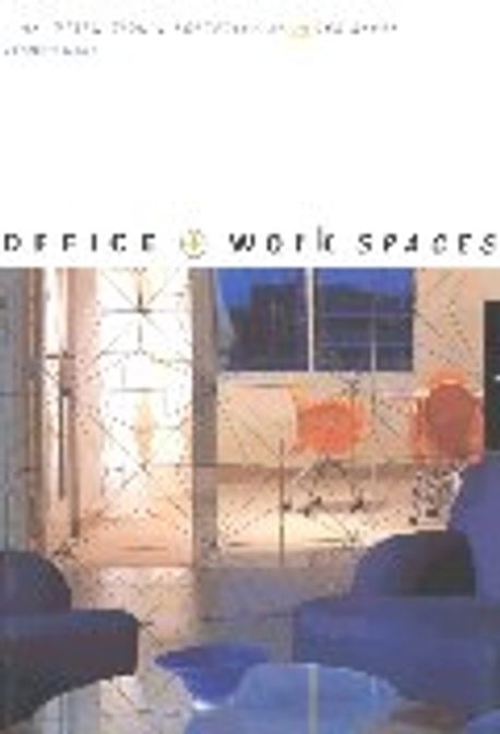 Office and workspaces : an international portfolio of 43 designers / Vernon Mays
