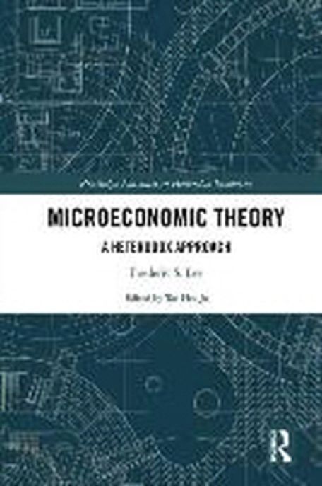 Microeconomic Theory (A Heterodox Approach)