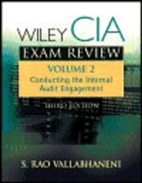 Wiley CIA Exam Review 3/E vol.2 : Conducting the Internal Audit Engagement Paperback