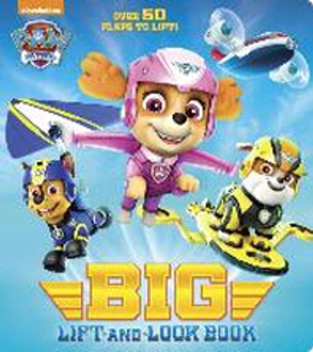 Paw Patrol big lift-and-look book