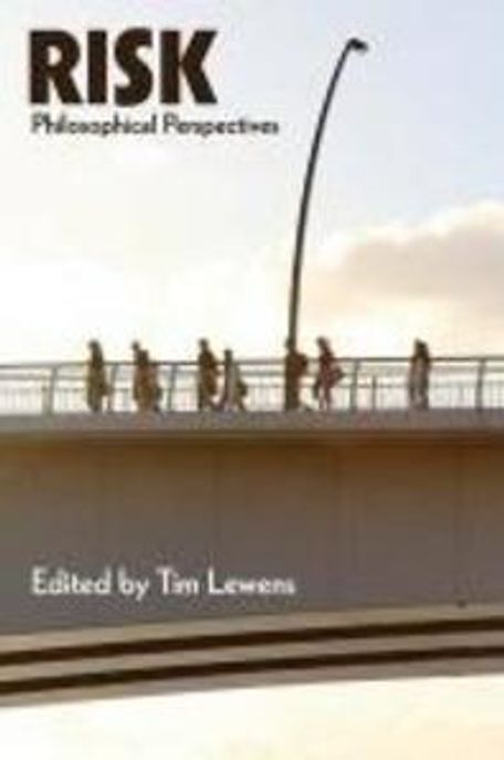Risk (Philosophical Perspectives)