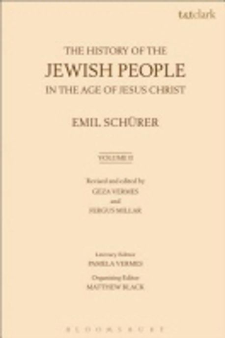 The History of the Jewish People in the Age of Jesus Christ(175 B.C.-A.D. 135). Volume Ⅱ