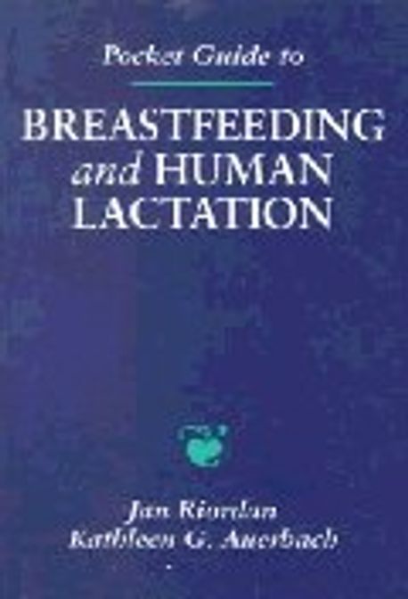 Pocket Guide to Breastfeeding and Woman Lactation