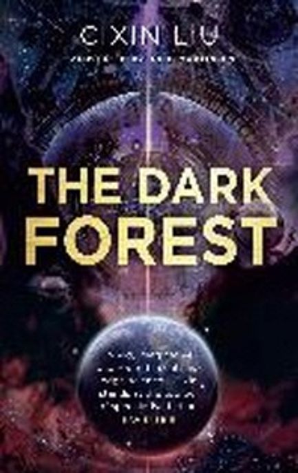 The Dark Forest (Book 2) (Now a major Netflix series)