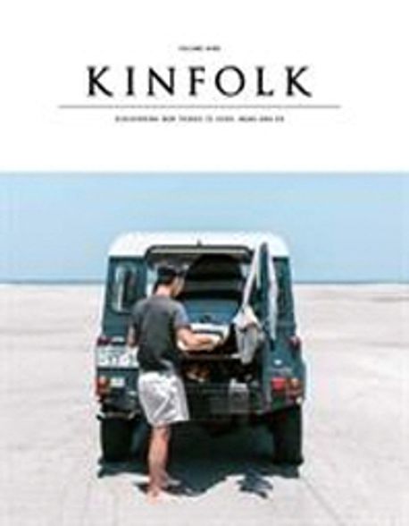 Kinfolk : discovering new things to cook, make and do. Volume nine