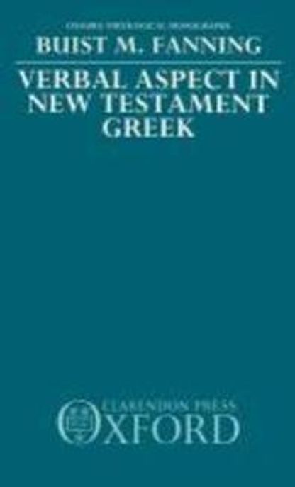 Verbal Aspect in New Testament Greek