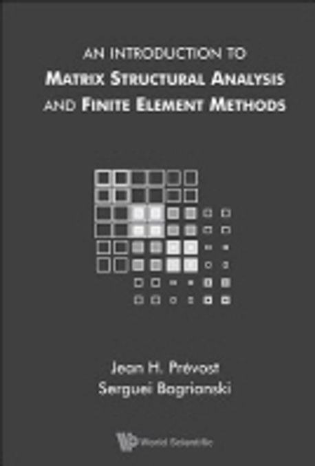 An Introduction to Matrix Structural Analysis and Finite Element Methods 양장본 Hardcover