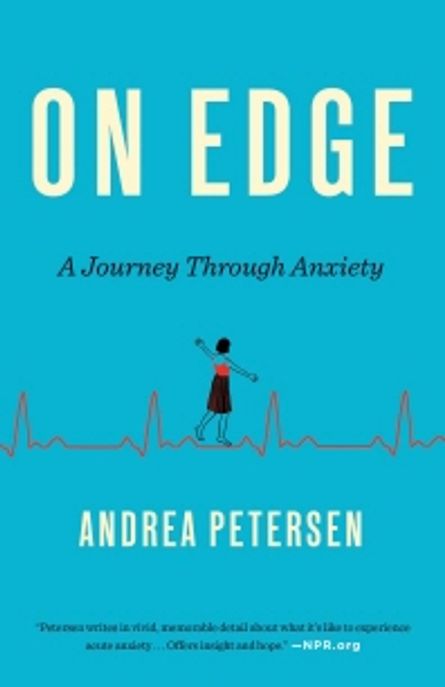 On edge a journey through anxiety