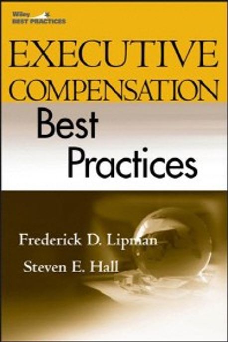 Executive Compensation Best Practices (Hardcover)