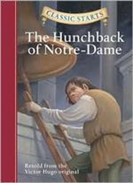 Classic Starts : The Hunchback of Notre-dame