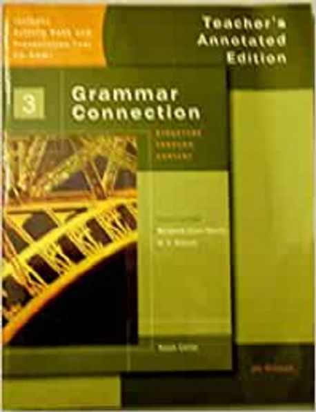 GRAMMAR CONNECTION 3(TEACHER S ANNOTATED EDITION)
