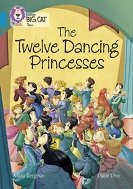 The Twelve Dancing Princesses (Band 13/Topaz)