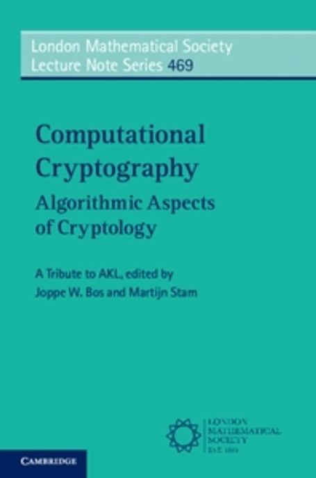 Computational Cryptography (Algorithmic Aspects of Cryptology)