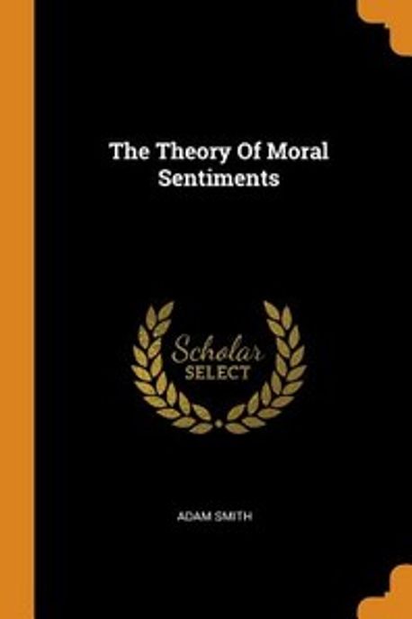 The Theory of Moral Sentiments Paperback