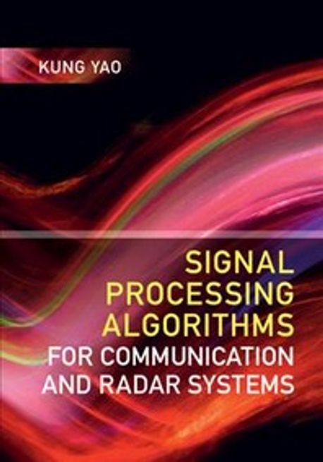 Signal Processing Algorithms for Communication and Radar Systems 양장본 Hardcover