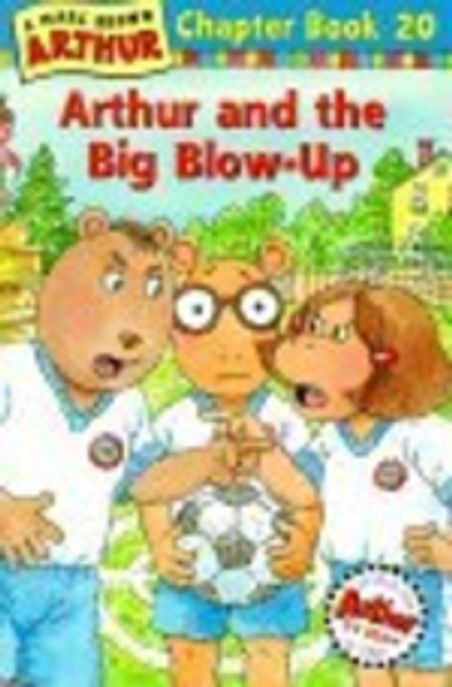 Arthur and the big blow-up
