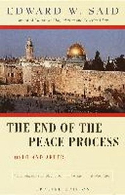 End of the Peace Process : Oslo and After Paperback (Oslo and After)