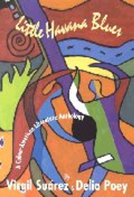 Little Havana Blues Paperback (A Cuban-American Literature Anthology)