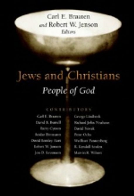 Jews and Christians  : people of God edited by Carl E. Braaten & Robert W. Jenson