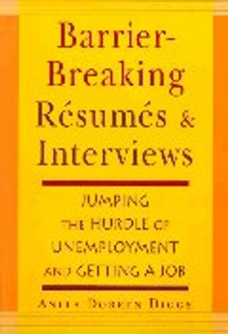 Barrier-Breaking Resumes & Interviews