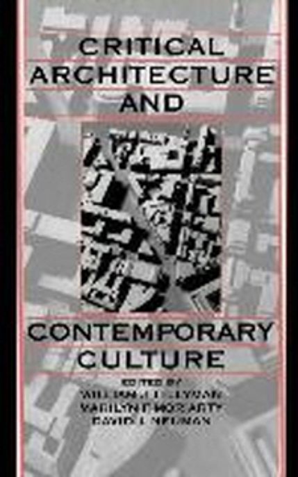 Critical Architecture and Contemporary Culture 양장본 Hardcover