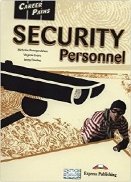 Career Paths: Security Personnel Student’s Book (+ Cross-platform Application)