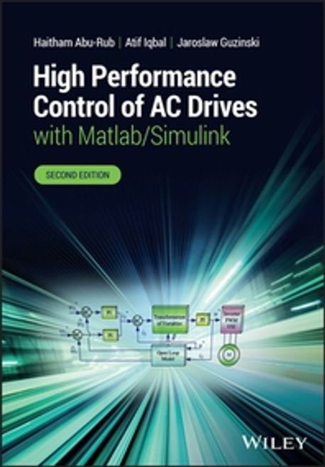 High Performance Control of AC Drives with Matlab/Simulink 양장본 Hardcover