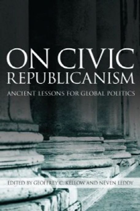 On civic republicanism  : ancient lessons for global politics