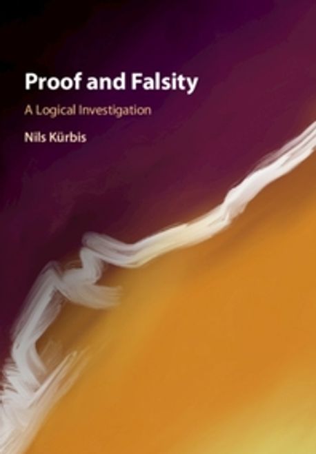 Proof and Falsity (A Logical Investigation)