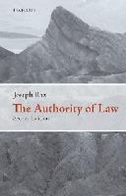 Authority of Law : Essays on Law and Morality (Essays on Law and Morality)