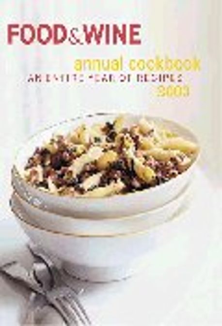 Food & Wine Annual Cookbook 2003 : An Entire Year of Recipes 양장본 Hardcover